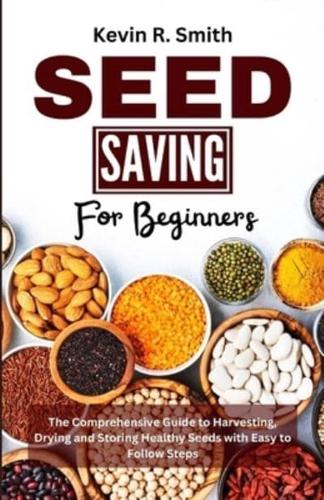 Seed Saving For Beginners