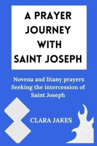 A Prayer Journey With Saint Joseph
