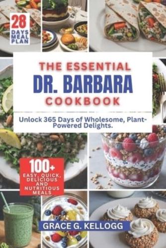 THE ESSENTIAL Dr. BARBARA COOKBOOK