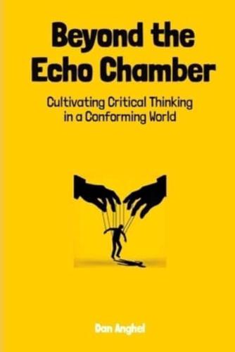 Beyond the Echo Chamber