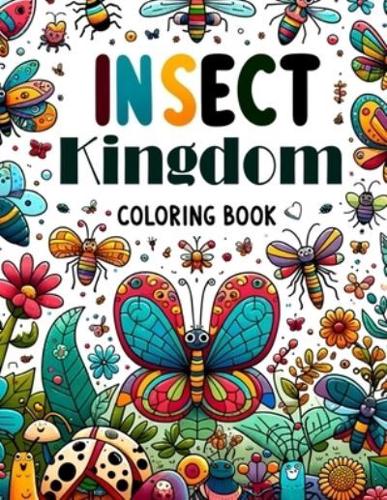 Insect Kingdom Coloring Book