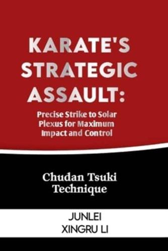 Karate's Strategic Assault