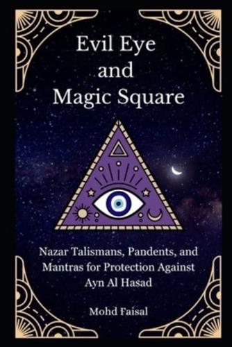 Evil Eye and Magic Square