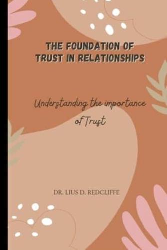 The Foundation of Trust in Relationships
