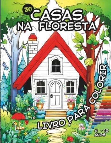 30 Casas Na Floresta