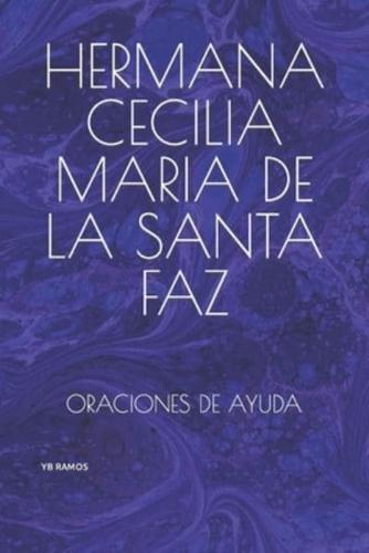 Hermana Cecilia Maria De La Santa Faz