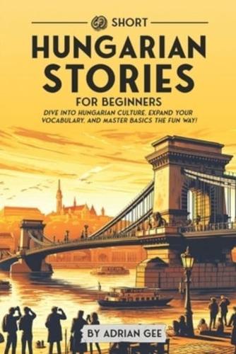 69 Short Hungarian Stories for Beginners