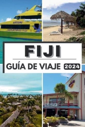 Fiji Guía De Viaje 2024