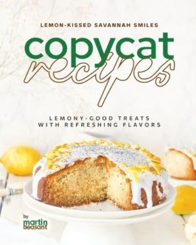 Lemon-Kissed Savannah Smiles Copycat Recipes