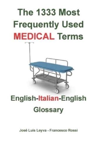 The 1333 Most Frequently Used MEDICAL Terms