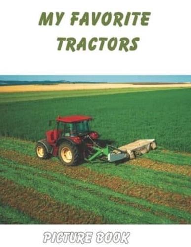 My Favorite Tractors (Picture Book)