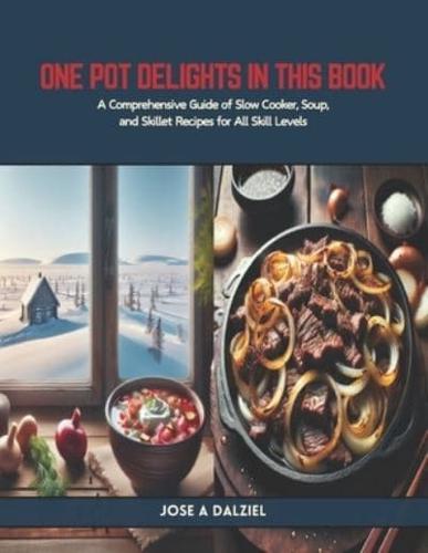 One Pot Delights in This Book