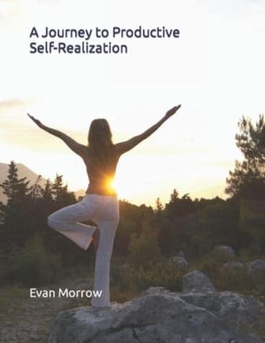 A Journey to Productive Self-Realization