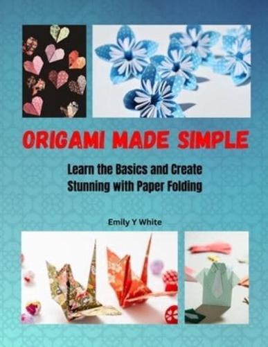 Origami Made Simple