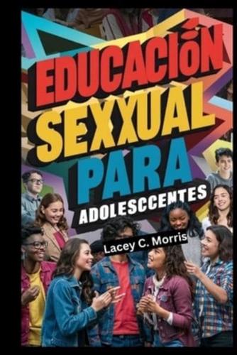 Educación Sexual Para Adolescentes