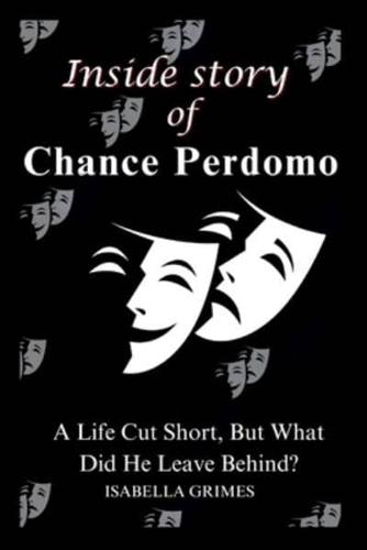 Inside Story of Chance Perdomo