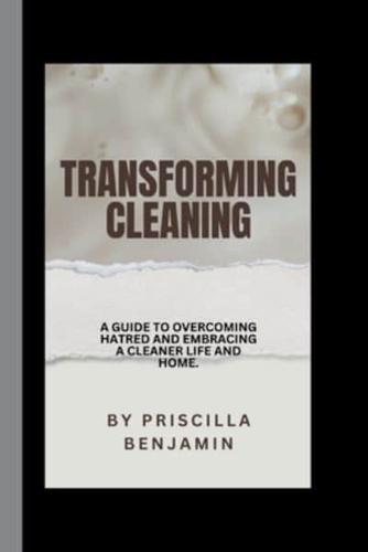 Transforming Cleaning