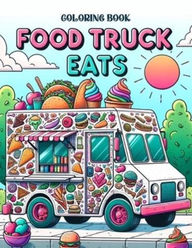 Food Truck Eats Coloring Book