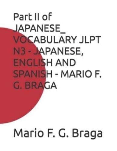 Part II of JAPANESE_ VOCABULARY JLPT N3 - JAPANESE, ENGLISH AND SPANISH - MARIO F. G. BRAGA