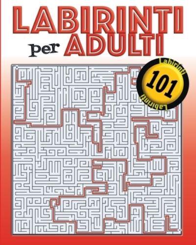 Labirinti Per Adulti