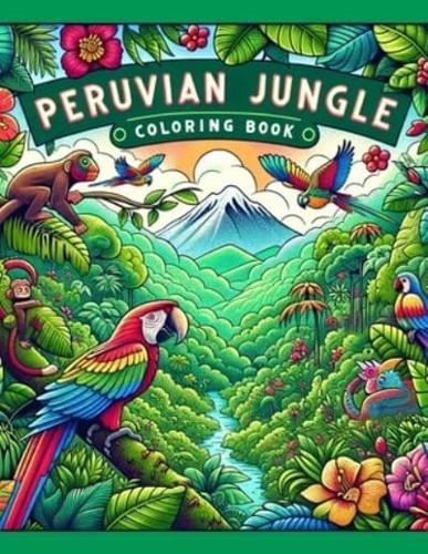 Peruvian Jungle Coloring Book