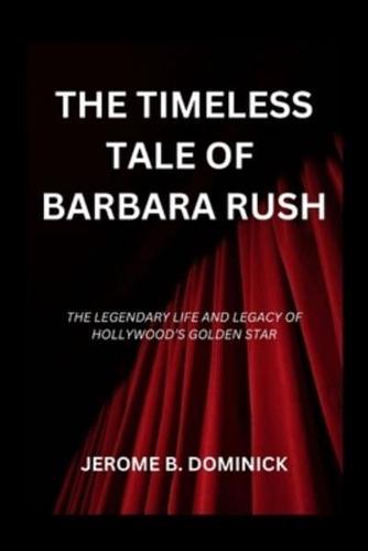 The Timeless Tale Of Barbara Rush