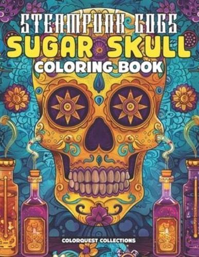 Steampunk Cogs Sugar Skull Coloring Book