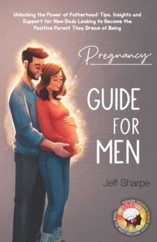 Pregnancy Guide for Men