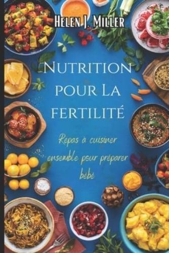 Nutrition Pour La Fertilité