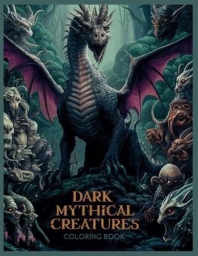 Dark Mythical Creatures Coloring Book