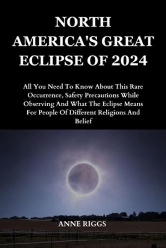 North America's Great Eclipse of 2024