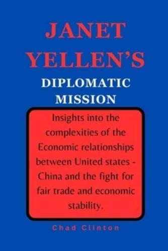 Janet Yellen's Diplomatic Mission