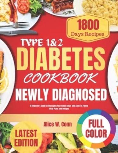 Type 1&2 Diabetes Cookbook For Newly Diagnosed