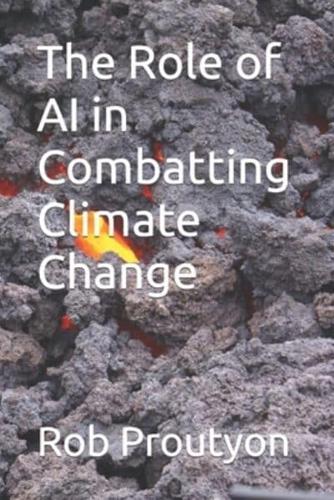 The Role of AI in Combatting Climate Change