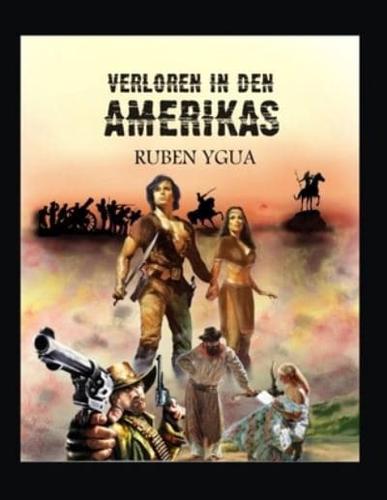 Verloren in Den Amerikas