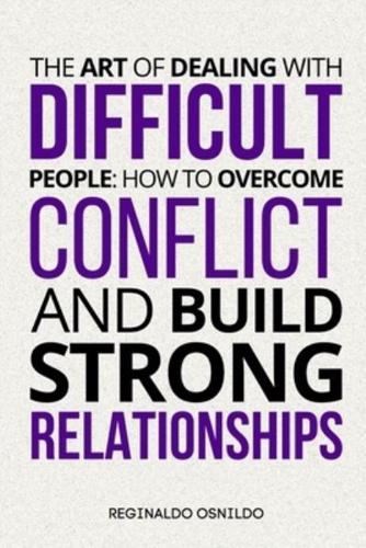 The Art of Dealing With Difficult People