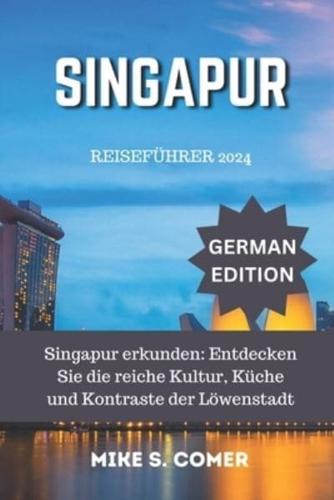 Reiseführer Für Singapur 2024