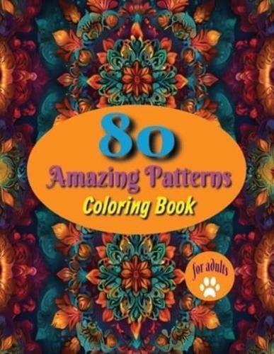 80 Amazing Patterns Coloring Book for Adults