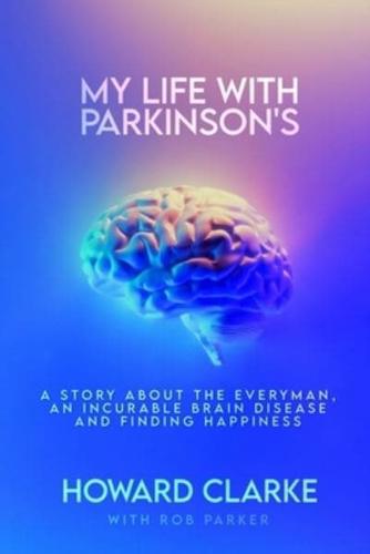 My Life With Parkinson's