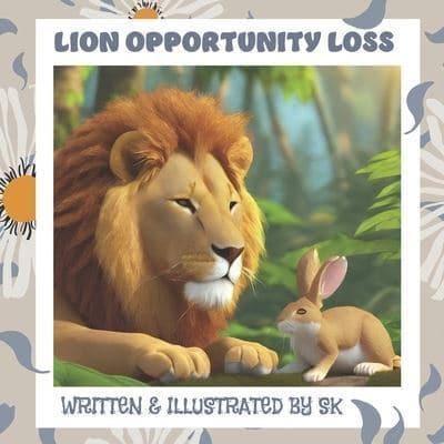 Lion Opportunity Lost