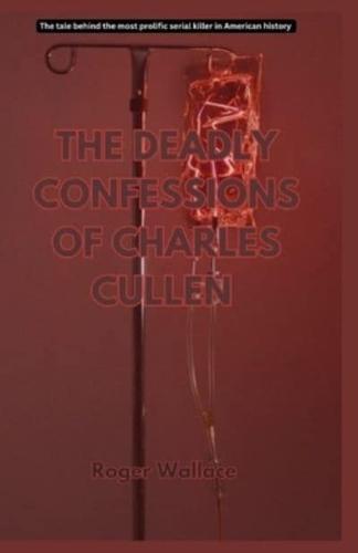 The Deadly Confessions of Charles Cullen