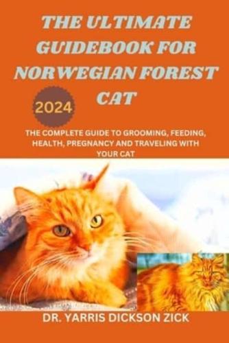 The Ultimate Guidebook for Norwegian Forest Cat