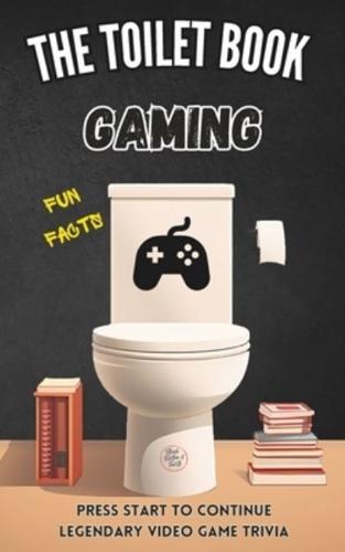 The Toilet Book - Gaming