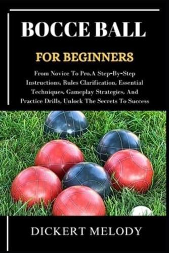 Bocce Ball for Beginners