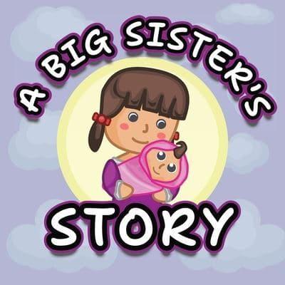 A Big Sister's Story