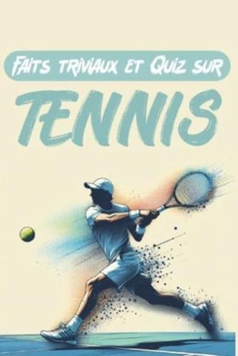 Faits Triviaux Et Quiz Sur Tennis
