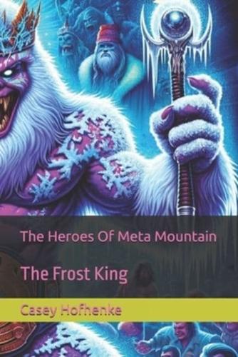 The Heroes Of Meta Mountain
