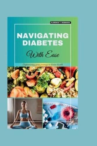 Navigating Diabetes With Ease