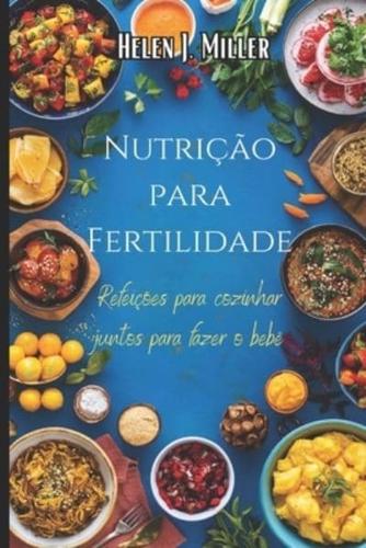 Nutrição Para Fertilidade