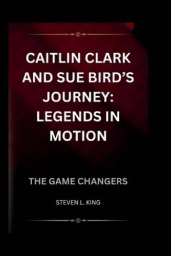 Caitlin Clark and Sue Bird's Journey